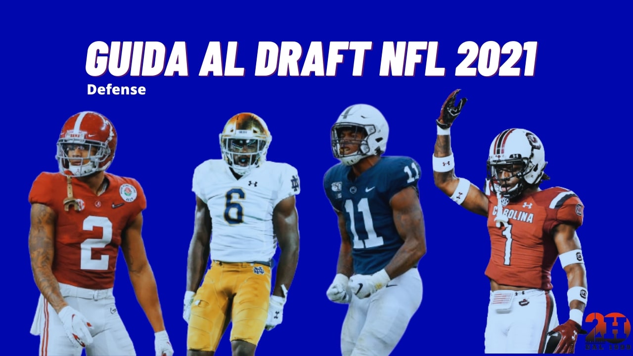 Guida al Draft NFL 2021 - Defense