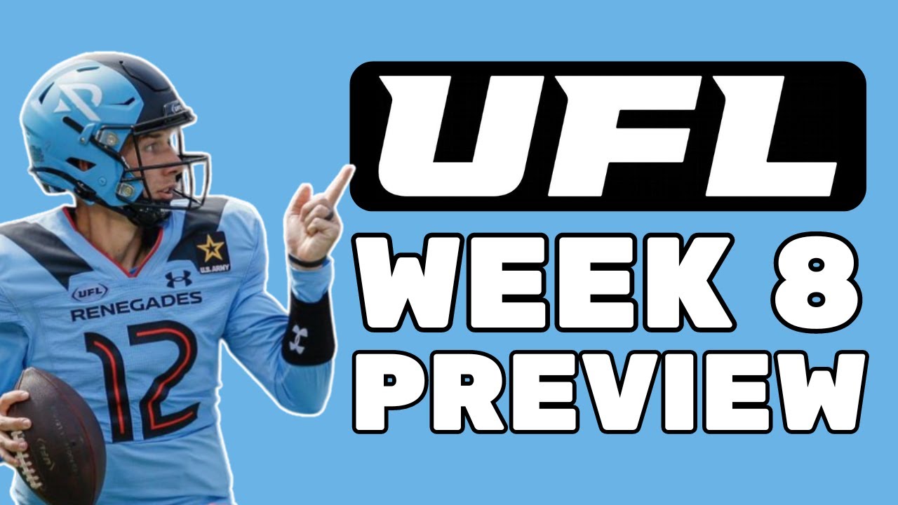 ufl week 8 preview