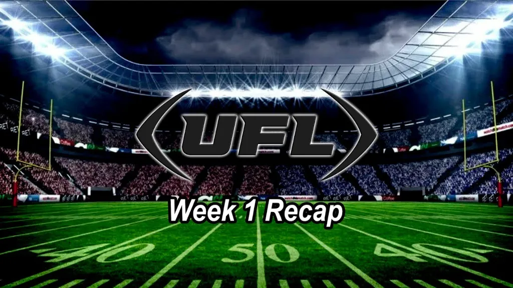 ufl week 1 recap